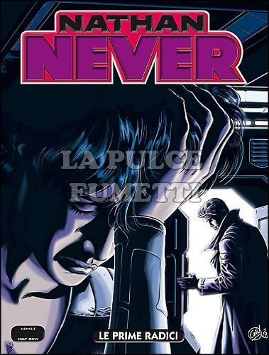 NATHAN NEVER #   291: LE PRIME RADICI